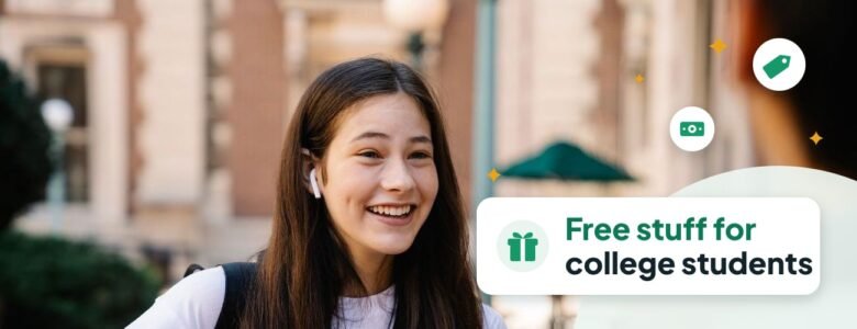 Free Stuff for Faculty College students: 23 Freebies Value Claiming