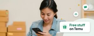 Methods to Get Free Stuff on Temu (and Is It Legit?)