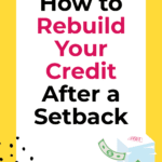 Find out how to Rebuild Your Credit score After a Setback: A Sensible Information –