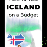 How one can Go to Iceland on a Funds –