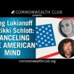 Lukianoff and Schlott on Cancellation