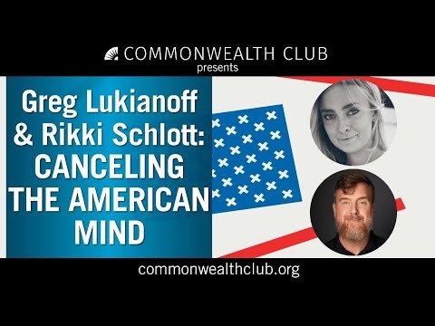 Lukianoff and Schlott on Cancellation